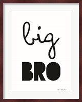 Big Bro Fine Art Print