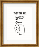 They See Me Rollin' Fine Art Print