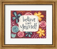 Believe in Yourself Fine Art Print