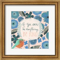If You Can Be Anything Fine Art Print