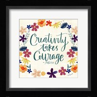 Creativity Takes Courage Fine Art Print