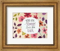 You Are Stronger Than You Think Fine Art Print