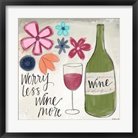 Worry Less, Wine More Fine Art Print