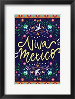 Viva Mexico Fine Art Print