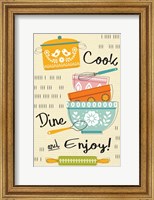Cook, Dine, and Enjoy! Fine Art Print