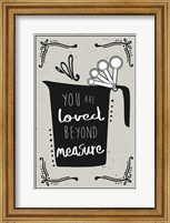 Loved Beyond Measure Fine Art Print