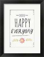 Choose Happy Everyday Fine Art Print