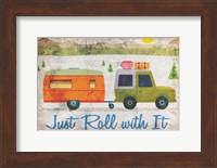 Just Roll with It Fine Art Print