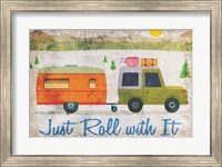 Just Roll with It Fine Art Print