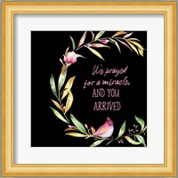 We Prayed for a Miracle Fine Art Print