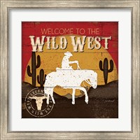 Welcome to the Wild West Fine Art Print