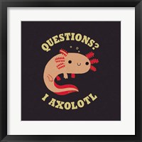 Axolotl Questions Fine Art Print