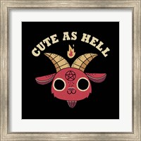 Cute as Hell Fine Art Print