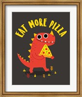 Eat More Pizza Fine Art Print