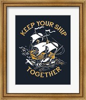 Keep Your Ship Together Fine Art Print