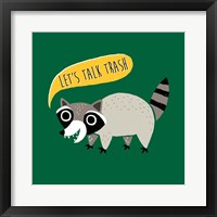 Let's Talk Trash Fine Art Print