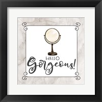 Bath Humor Hello Gorgeous Framed Print