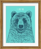 I Like You Bear Fine Art Print