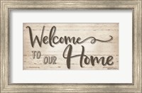 Welcome To Our Home Fine Art Print