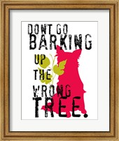 Don't Go Barking Fine Art Print