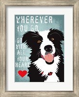 Go with All Your Heart Fine Art Print