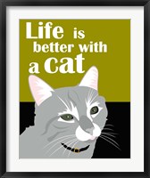 Life is Better with a Cat Fine Art Print