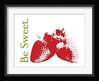 Be Sweet Fine Art Print