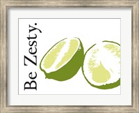 Be Zesty Fine Art Print