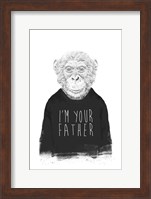 I'm Your Father Fine Art Print