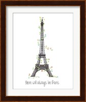 There Will Always Be Paris Fine Art Print