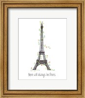 There Will Always Be Paris Fine Art Print