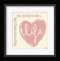 Make a life Fine Art Print