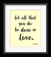 Let All That You Do Fine Art Print