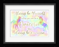 Always be Yourself Unicorn Fine Art Print