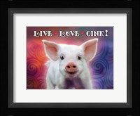 Live Love Oink Fine Art Print