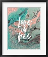 Love Is Free - Teal Fine Art Print