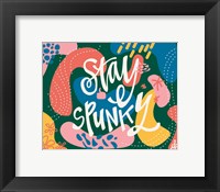 Stay Spunky Fine Art Print