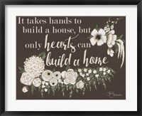 Hearts Can Build a Home Fine Art Print