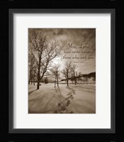 First Snow (You, Lord have never forsaken...) Fine Art Print