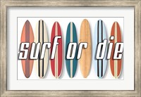 Surf of Die Fine Art Print