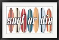 Surf of Die Fine Art Print