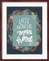 Less House Fine Art Print