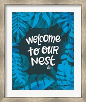 Welcome to Our Nest Fine Art Print