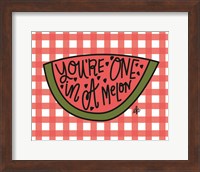 You're One in a Melon Fine Art Print