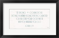 Be Strong and Courageous Fine Art Print