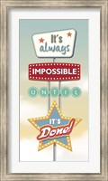 It's Always Impossible... Fine Art Print