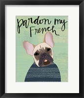 Pardon My French Fine Art Print