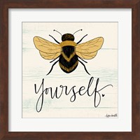 Bee Yourself Fine Art Print