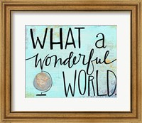 What a Wonderful World Fine Art Print