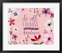 All Things With Kindness Fine Art Print